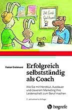 Erfolgreich selbstständig als Coach